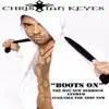Christian Keyes - Boots On